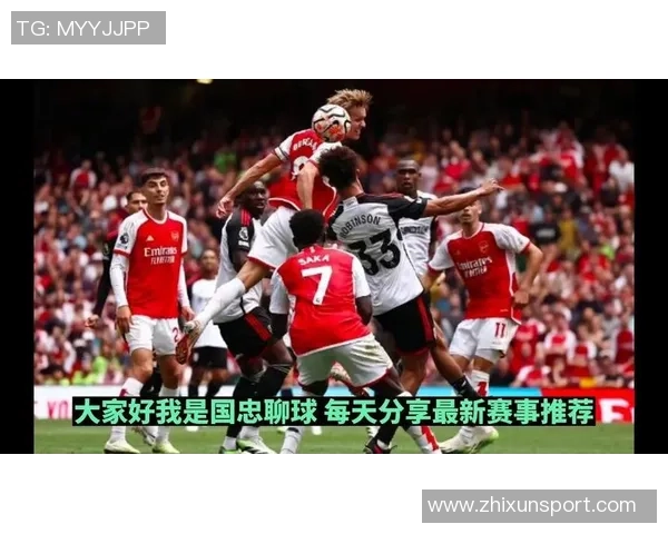 英超阿森纳对阵富勒姆直播地址及观看指南分享